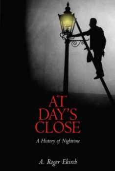 Image of At Days Close by A Roger Ekirch Hardback