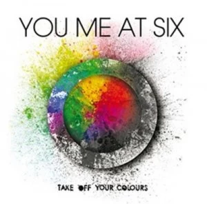 Image of Take Off Your Colours by You Me At Six CD Album