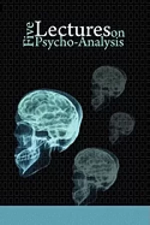 Image of five lectures on psycho analysis
