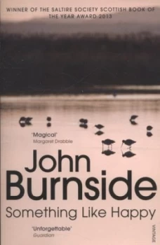 Image of Something like Happy by John Burnside Book
