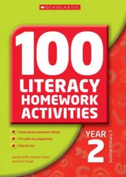Image of 100 Literacy Homework Activities. Year 2 Scottish Primary 3 by Wendy Jolliffe Paperback