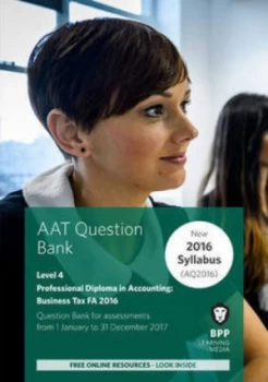 Image of Aat - Business Tax Fa 2016 by Bpp Learning Media Paperback