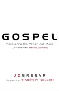 Image of gospel recovering the power that made christianity revolutionary