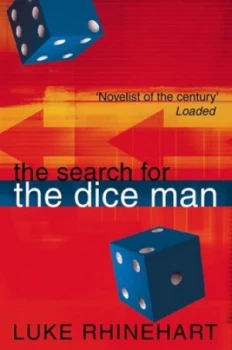 Image of The Search for the Dice Man by Luke Rhinehart Paperback