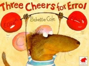 Image of Three Cheers for Errol by Babette Cole Paperback