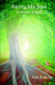 Image of Baring My Soul by Julie Roberts Paperback