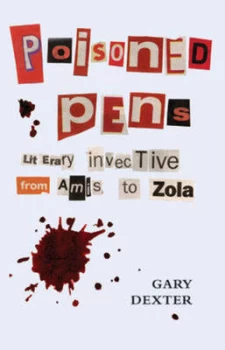 Image of Poisoned Pens by Gary Dexter Hardback