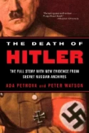 Image of death of hitler the full story with new evidence from secret russian archiv