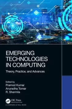 Image of Emerging Technologies in ComputingTheory Practice and Advances