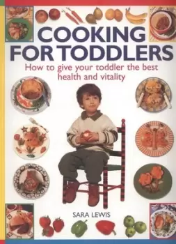 Image of Cooking for toddlers by Sara Lewis