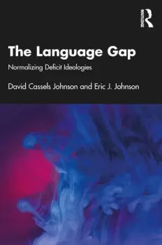 Image of The Language GapNormalizing Deficit Ideologies