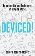 Image of deviced balancing life and technology in a digital world