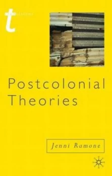 Image of Postcolonial Theories by Jenni Ramone Paperback