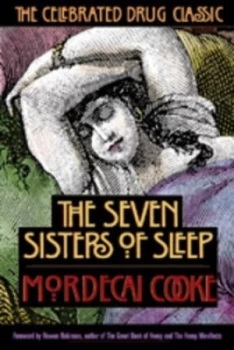 Image of The Seven Sisters of Sleep by Mordecai Cubitt Cooke Paperback