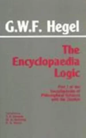 Image of The Encyclopaedia Logic by G. W. F. Hegel