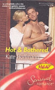 Image of Hot and Bothered by Kate Hoffmann Book