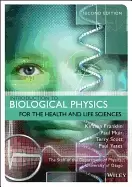 Image of introduction to biological physics for the health and life sciences