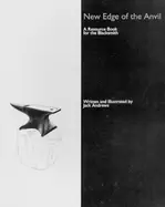 Image of new edge of the anvil a resource book for the blacksmith