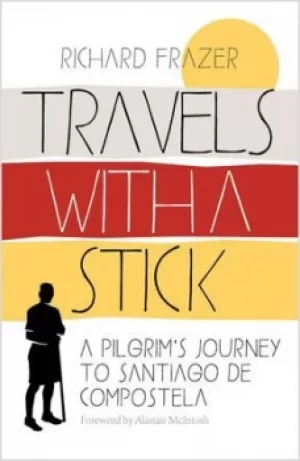 Image of Travels with a stick by Richard Frazer
