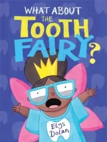 Image of What About The Tooth Fairy?