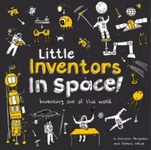Image of Little Inventors In Space! : Inventing out of This World