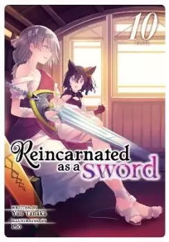 Image of Reincarnated as a Sword (Light Novel) Vol. 10 by Yuu Tanaka