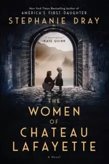 Image of The Women Of Chateau Lafayette