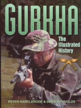 Image of Gurkha by Peter Harclerode and David Reynolds Hardback