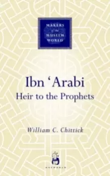 Image of Ibn Arabi : Heir to the Prophets