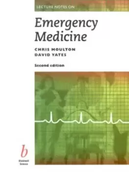 Image of Lecture notes on emergency medicine by Chris Moulton