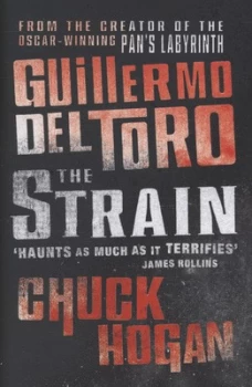 Image of The Strain by Guillermo Del Toro Hardback