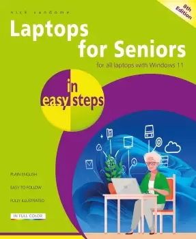 Image of Laptops for Seniors In Easy Steps, 8th edition