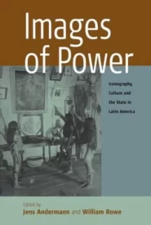 Image of Images of power by Jens Andermann