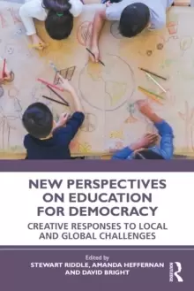 Image of New Perspectives on Education for Democracy : Creative Responses to Local and Global Challenges