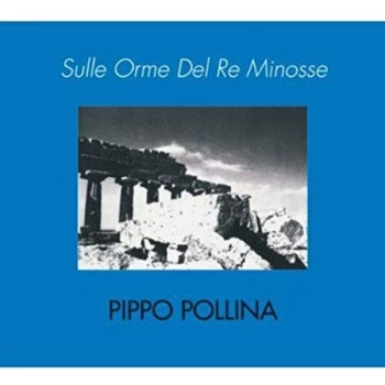 image of Pippo Pollina - Sulle Orme Del Re Minosse CD