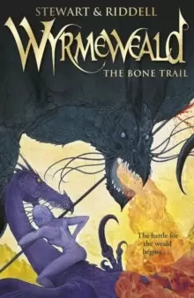 Image of Wyrmeweald: The Bone Trail