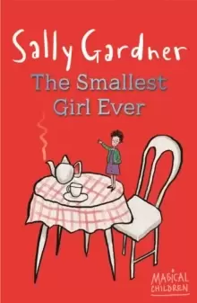 Image of Magical Children: The Smallest Girl Ever