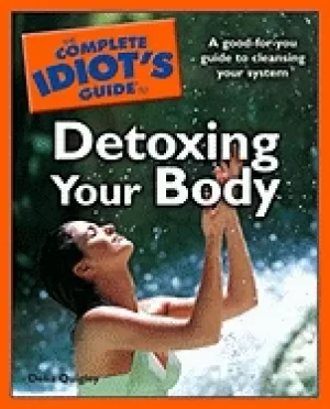 Image of complete idiots guide to detoxing your body