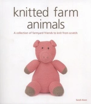 Image of Knitted Farm Animals by Sarah Keen Paperback