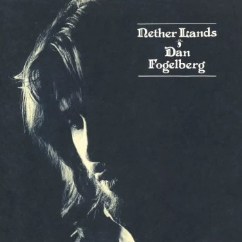 Image of Dan Fogelberg - Nether Lands Vinyl