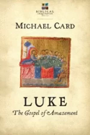 Image of luke the gospel of amazement