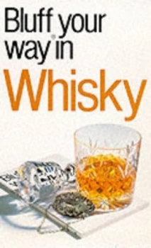 Image of The Bluffers Guide to Whisky Paperback
