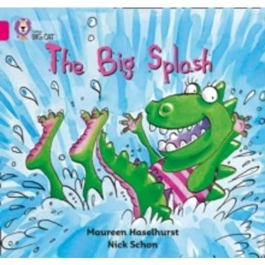 Image of The Big Splash: Band 01B/Pink B (Collins Big Cat) by Maureen Haselhurst (Paperback, 2005)