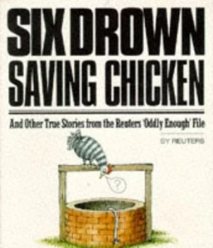 Image of Six Drown Saving Chicken by Reuters Paperback