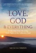 Image of love god and everything awakening from the long dark night of the collectiv