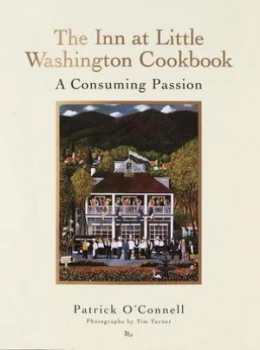 Image of The Inn at Little Washington Cookbook by Patrick Oconnell Hardback