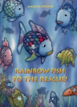 Image of Rainbow Fish to the Rescue by Marcus Pfister Paperback