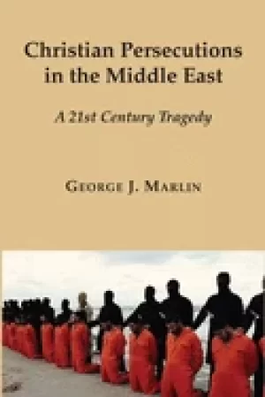 Image of christian persecutions in the middle east a 21st century tragedy