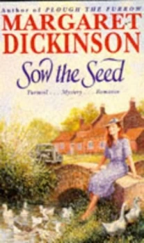 Image of Sow the Seed by Margaret Dickinson Hardback