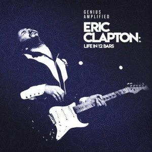 Image of Eric Clapton Life in 12 Bars by Various Artists CD Album